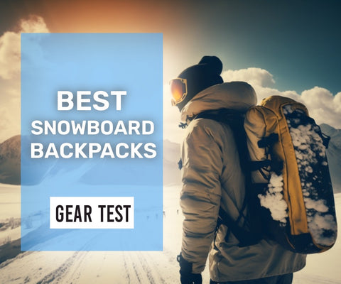 11 Best Snowboard Backpacks